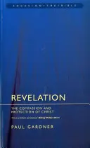 L'Apocalypse : La compassion et la protection du Christ - Revelation: The Compassion and Protection of Christ