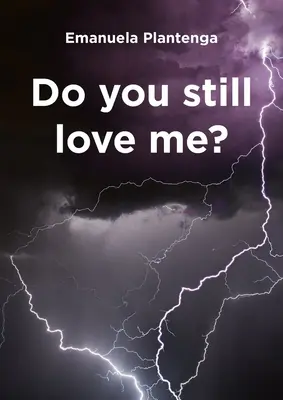 Est-ce que tu m'aimes encore ? - Do You Still Love Me?