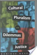 Pluralisme culturel et dilemmes de la justice : Le passé insaisissable et l'héritage de l'historicisme romantique - Cultural Pluralism and Dilemmas of Justice: The Elusive Past and the Legacy of Romantic Historicism