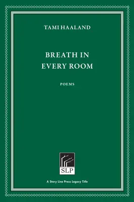 Le souffle dans chaque pièce - Breath in Every Room