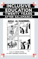 L'éducation inclusive vingt ans après Salamanque - Inclusive Education Twenty Years after Salamanca