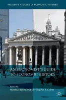 Guide de l'économiste sur l'histoire économique - An Economist's Guide to Economic History