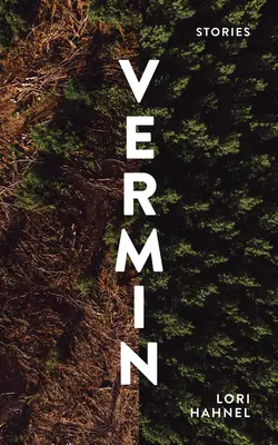 La vermine : histoires - Vermin: Stories