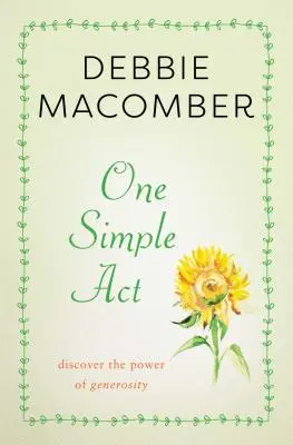 One Simple ACT : Découvrir le pouvoir de la générosité - One Simple ACT: Discovering the Power of Generosity