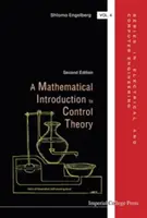 Introduction mathématique à la théorie du contrôle, a (deuxième édition) - Mathematical Introduction to Control Theory, a (Second Edition)