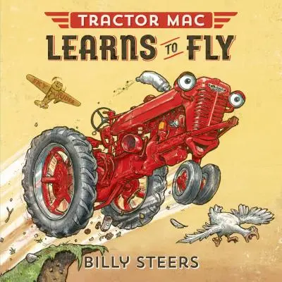 Le tracteur Mac apprend à voler - Tractor Mac Learns to Fly