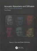 Absorbeurs et diffuseurs acoustiques : Théorie, conception et application - Acoustic Absorbers and Diffusers: Theory, Design and Application