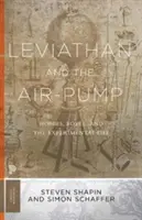 Leviathan and the Air-Pump : Hobbes, Boyle et la vie expérimentale - Leviathan and the Air-Pump: Hobbes, Boyle, and the Experimental Life