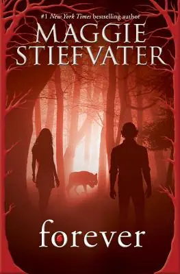 À jamais (Shiver, Livre 3), 3 - Forever (Shiver, Book 3), 3