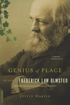 Le génie du lieu : La vie de Frederick Law Olmsted - Genius of Place: The Life of Frederick Law Olmsted