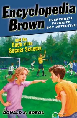 L'Encyclopédie Brown et l'affaire de l'escroquerie au football - Encyclopedia Brown and the Case of the Soccer Scheme