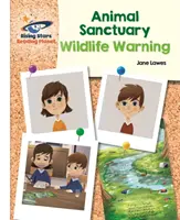 Planète lecture - Animal Sanctuary : Wildlife Warning - Blanc : Galaxy - Reading Planet - Animal Sanctuary: Wildlife Warning - White: Galaxy
