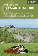 Marcher dans le Carmarthenshire - Walking in Carmarthenshire