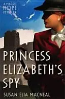 L'espion de la princesse Elizabeth - Princess Elizabeth's Spy