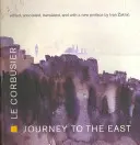 Voyage à l'Est - Journey to the East