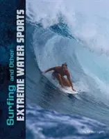 Surf et autres sports nautiques extrêmes - Surfing and Other Extreme Water Sports