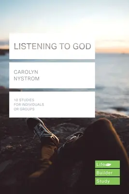 À l'écoute de Dieu (Guides d'étude Lifebuilder) (Nystrom Carolyn (Auteur)) - Listening to God (Lifebuilder Study Guides) (Nystrom Carolyn (Author))