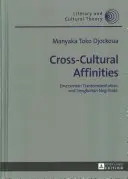 Affinités interculturelles : le transcendantalisme emersonien et la négritude senghorienne - Cross-Cultural Affinities; Emersonian Transcendentalism and Senghorian Negritude