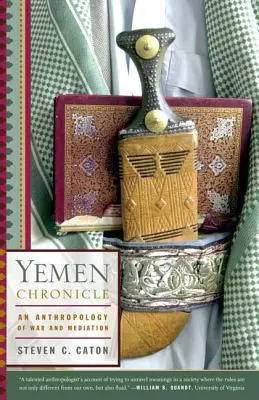 Chronique du Yémen : Une anthropologie de la guerre et de la médiation - Yemen Chronicle: An Anthropology of War and Mediation