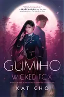 Gumiho : Renard méchant - Gumiho: Wicked Fox