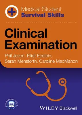 Compétences de survie de l'étudiant en médecine : Examen clinique - Medical Student Survival Skills: Clinical Examination