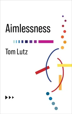 L'absence de but - Aimlessness