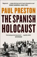 Holocauste espagnol - Inquisition et extermination dans l'Espagne du XXe siècle - Spanish Holocaust - Inquisition and Extermination in Twentieth-Century Spain