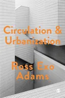 Circulation et urbanisation - Circulation and Urbanization