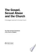 L'Évangile, les abus sexuels et l'Église : Une ressource théologique pour l'Église locale - The Gospel, Sexual Abuse and the Church: A Theological Resource for the Local Church