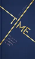 Time - Your journey to a slow, richer, more fulfilling way of life (Le temps - Votre voyage vers un mode de vie plus lent, plus riche et plus satisfaisant) - Time - Your journey to a slower, richer, more fulfilling way of life