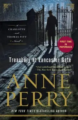 Trahison à Lancaster Gate : Un roman de Charlotte et Thomas Pitt - Treachery at Lancaster Gate: A Charlotte and Thomas Pitt Novel