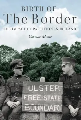 Naissance de la frontière : L'impact de la partition en Irlande - Birth of the Border: The Impact of Partition in Ireland