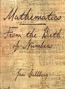 Les mathématiques : De la naissance des nombres - Mathematics: From the Birth of Numbers