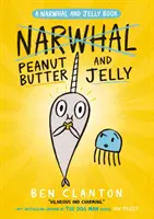 Beurre de cacahuète et gelée (Narval et gelée 3) - Peanut Butter and Jelly (Narwhal and Jelly 3)