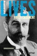 Roger Casement : 16 vies - Roger Casement: 16lives