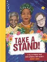 Prends position ! Un livre d'accompagnement inspirant sur vos héros et vous - Take a Stand!: An Inspirational Fill-In Book about Your Heroes and You