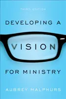 Développer une vision pour le ministère - Developing a Vision for Ministry