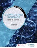 National 5 Computing Science, deuxième édition - National 5 Computing Science, Second Edition