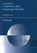Une introduction à la linguistique et aux études linguistiques (deuxième édition) - An N Introduction to Linguistics and Language Studies (Second Edition)