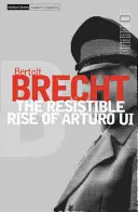 La résistible ascension d'Arturo Ui - The Resistable Rise of Arturo Ui