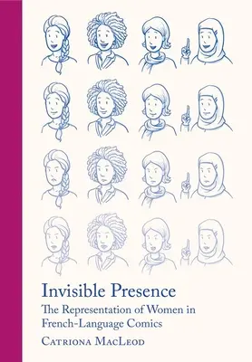 Présence invisible : La représentation des femmes dans la bande dessinée francophone - Invisible Presence: The Representation of Women in French-Language Comics