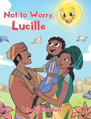 Ne vous inquiétez pas, Lucille - Not to Worry, Lucille