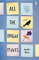 Tous les lieux lumineux - All the Bright Places