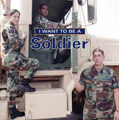 Je veux être soldat - I Want to Be a Soldier