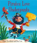 Les pirates aiment les slips - Pirates Love Underpants