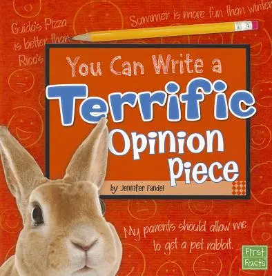 Vous pouvez écrire un excellent article d'opinion - You Can Write a Terrific Opinion Piece