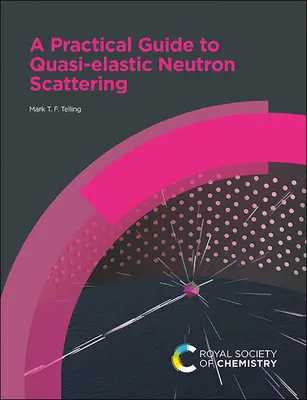 Guide pratique de la diffusion quasi-élastique des neutrons - A Practical Guide to Quasi-Elastic Neutron Scattering