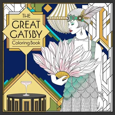 Le livre de coloriage de The Great Gatsby - The Great Gatsby Coloring Book