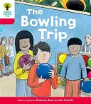 L'arbre à lire d'Oxford : Decode and Develop More A Level 4 - The Bowling Trip (Hunt Roderick (Author & Series Creator)) - Oxford Reading Tree: Decode and Develop More A Level 4 - The Bowling Trip (Hunt Roderick (Author & Series Creator))