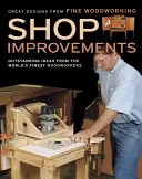 Améliorations de l'atelier : Les grands projets de Fine Woodworking - Shop Improvements: Great Designs from Fine Woodworking